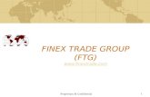 Proprietary & Confidential1 FINEX TRADE GROUP (FTG)