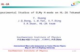 HL-2A Southwestern Institute of Physics 1/15 Experimental Studies of ELMy H-mode on HL-2A Tokamak Y. Huang J.Q.Dong, L.W.Yan, X.T.Ding X.R.Duan, HL-2A.