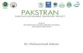 Lecture 5 Bus Rapid Transit, ridership estimation procedures and headway requirements Dr. Muhammad Adnan.