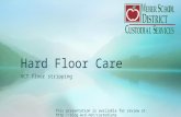 Hard Floor Care VCT floor stripping This presentation is available for review at: .