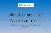 Welcome to Naviance! College and Career Readiness Program.