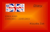 Diary Klaudia Żak ENGLAND 13/05/2011 - 23/05/2011.