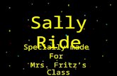 Sally Ride Specially made For Mrs. Fritz’s Class.