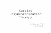 Cardiac Resynchronization Therapy Dr Nithin P G 16/4/2013.