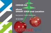 12-12-2012 Paul Janssen / Martin Peersmann CERISE-SG about SMART GRID and Location.