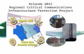Orlando UASI Regional Critical Communications Infrastructure Protection Project.
