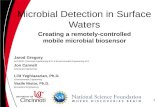 Microbial Detection in Surface Waters Jarod Gregory ACCEND: Chemical Engineering B.S. & Environmental Engineering M.S. Jon Cannell Chemical Engineering.