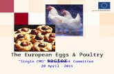 The European Eggs & Poultry sector "Single CMO" Management Committee 20 April 2011.