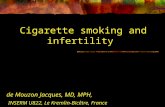 Cigarette smoking and infertility de Mouzon Jacques, MD, MPH, INSERM U822, Le Kremlin-Bicêtre, France.