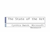 The State of the Art Cynthia Dwork, Microsoft Research TexPoint fonts used in EMF. Read the TexPoint manual before you delete this box.: A A AA A AAA.