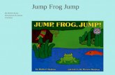 Jump Frog Jump By Robert Kalan Powerpoint by Jeanne Guichard.