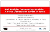 Presented at the: Second Symposium Innovations in Freight Demand Modeling & Data Improvement SHRP2 Strategic Highway Research Program Washington, D.C.