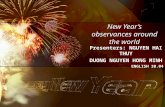 New Year’s observances around the world Presenters: NGUYEN HAI THUY DUONG NGUYEN HONG MINH ENGLISH 3B.04.