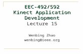 EEC-492/592 Kinect Application Development Lecture 15 Wenbing Zhao wenbing@ieee.org.