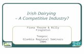 Irish Dairying – A Competitive Industry? Fiona Thorne & Billy Fingleton Teagasc Glanbia Regional Seminars 2006.