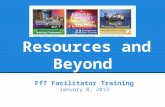 Resources and Beyond FfT Facilitator Training January 8, 2013.