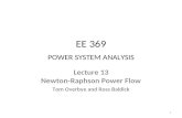 EE 369 POWER SYSTEM ANALYSIS Lecture 13 Newton-Raphson Power Flow Tom Overbye and Ross Baldick 1.
