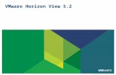 © 2011 VMware Inc. All rights reserved VMware Horizon View 5.2.