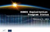 EGNOS Exploitation Program Status February 5, 2014.