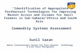 “Identification of Appropriate Postharvest Technologies for Improving Market Access and Incomes for Small Farmers in Sub-Saharan Africa and South Asia”