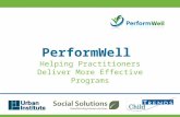 PerformWell Helping Practitioners Deliver More Effective Programs.