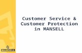 Customer Service & Customer Protection in MANSELL.
