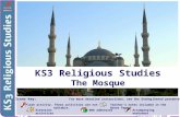 © Boardworks Ltd 2008 1 of 34 KS3 Religious Studies The Mosque 1 of 34 © Boardworks Ltd 2008 Icons key: Teacher’s notes included in the Notes Page Accompanying.
