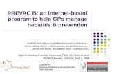 PREVAC B: an internet-based program to help GPs manage hepatitis B prevention AUBERT Jean-Pierre, DI PUMPO Alexandrine, EDDI Alain, NOUGAIREDE Michel,