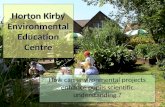 Horton Kirby Environmental Education Centre How can environmental projects enhance pupils scientific understanding ?