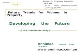 Future Trends for Women in Property Developing the Future ( the feminine way ) Annimac Futurist Trend Forecaster  Women in Property Breakfast.
