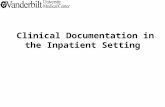 Clinical Documentation in the Inpatient Setting. Outline Documentation For Compliance Rules of the Road Clinical Documentation Improvement Program (CDIP)