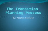 By: Kristen Kershner. Transition Assessment & Post Secondary Goals: Key Elements in the Secondary Transition Planning Process IDEA 2004 requires schools.
