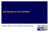 Get Ready to Live United! United Way of the Quad Cities Area.