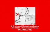 - Folie 1 - Environmental Management System ISO 14001 – Motivation for Serbia DI Axel Dick; MSc.