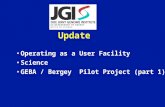 Operating as a User Facility Science GEBA / Bergey Pilot Project (part 1) Update.