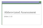 Abbreviated Assessment Slides 1-22. Neuro Assessment.