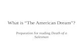 What is “The American Dream”? Preparation for reading Death of a Salesman.