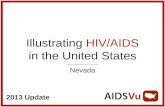 2013 Update Illustrating HIV/AIDS in the United States Nevada.