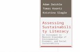 Assessing Sustainability Literacy An Instrument to Measure Knowledge of Environmental, Economic, and Social Sustainability Adam Zwickle Tomas Koontz Kristina.