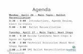 Health Level Seven/ SIGVI Agenda Monday, April 26 - Main Topic: Ballot Reconciliation 8:30 - 9:00 Introductions, Agenda Review, Elect Co-Chairs 9:00 -