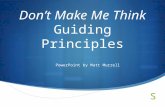 Don’t Make Me Think Guiding Principles PowerPoint by Matt Murrell.