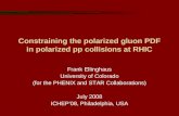 Constraining the polarized gluon PDF in polarized pp collisions at RHIC Frank Ellinghaus University of Colorado (for the PHENIX and STAR Collaborations)