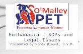 Humongous Insurance Euthanasia – SOPs and Legal Issues Presented by Wendy Blount, D.V.M.