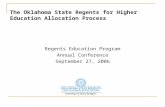 The Oklahoma State Regents for Higher Education Allocation Process Regents Education Program Annual Conference September 27, 2006.