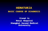 HEMATURIA BASIC COURSE OF DIAGNOSIS Xiaoqi Xu Renji Hospital Shanghai Second Medical University.