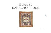 Guide to KARACHOP RUGS click to advance. Map 1 Karachöp is the name of a district with seven villages in Kakheti province, Georgia. The name of these.