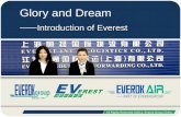 September,2011 Glory and Dream Introduction of Everest All Rights Reserved ©2011, Everok Group China.