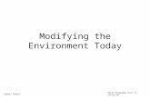 Modifying the Environment Today ©2012, TESCCC World Geography Unit 11, Lesson 01.
