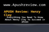 Everything You Need To Know About Henry Clay To Succeed In APUSH .