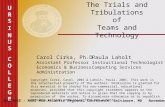 The Trials and Tribulations of Teams and Technology EDUCAUSE – MARC Mid-Atlantic Regional Conference, Baltimore, MD November, 2001 Carol Cirka, Ph.D. Assistant.